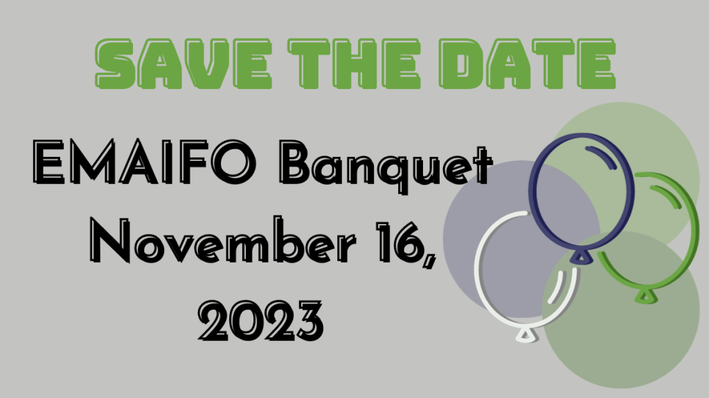 2023 EMAIFO Banquet Save the date November 16. 2023